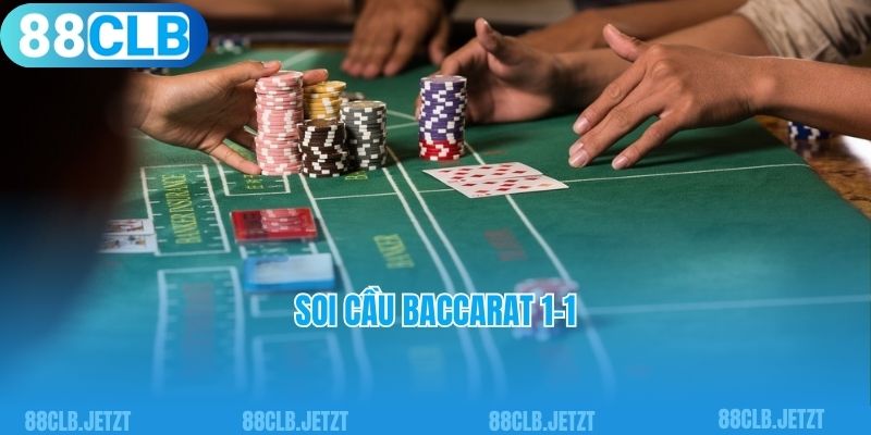 Soi cầu Baccarat 1-1.